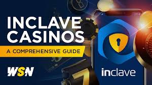 Exploring the World of Inclave Casinos Your Ultimate Guide
