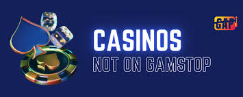 Explore Casino Sites Not on Gamstop for a Unique Gaming Experience