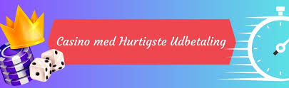 Bedste Casino Udbetalinger Find Det Rette Casino for Hurtige Udbetalinger