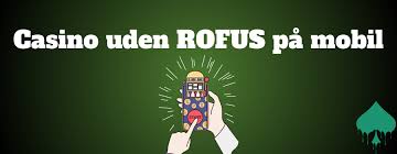 Udenlandske Casinoer Uden Rufus – Få Den Bedste Spiloplevelse